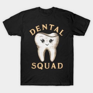 Dental Assistant " Dental Squad " T-Shirt